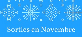 Sorties en Novembre pour les étudiants